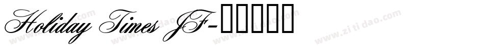 Holiday Times JF字体转换